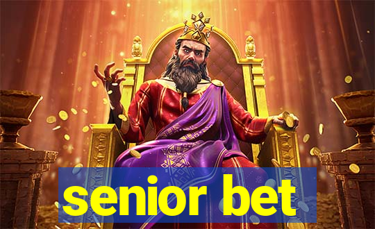 senior bet