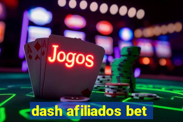 dash afiliados bet