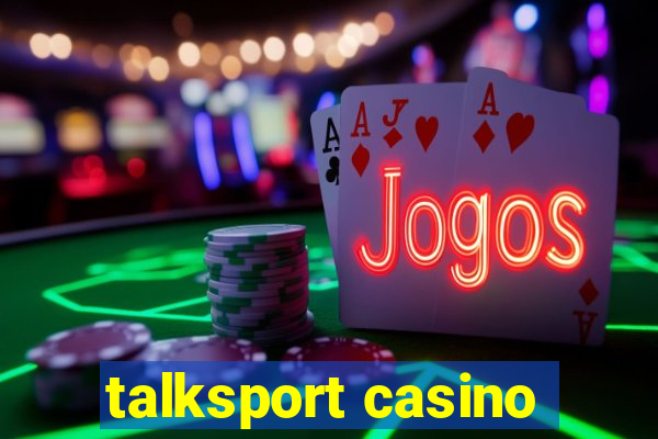 talksport casino