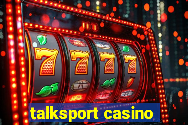 talksport casino