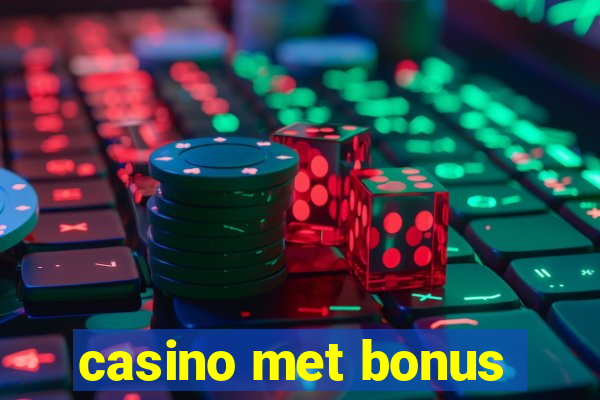 casino met bonus