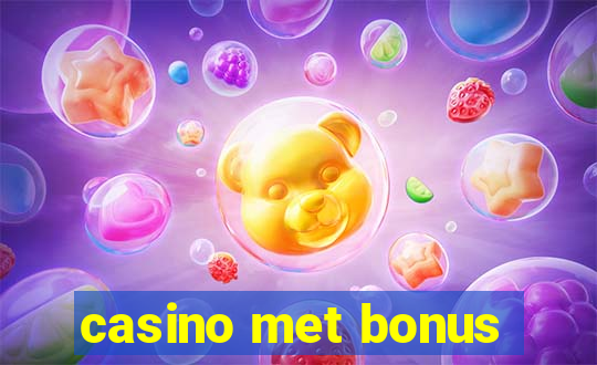 casino met bonus