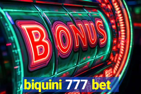 biquini 777 bet