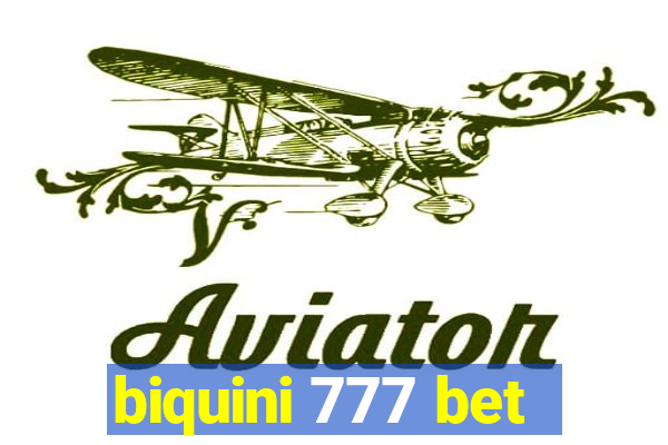 biquini 777 bet