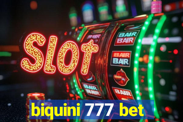 biquini 777 bet