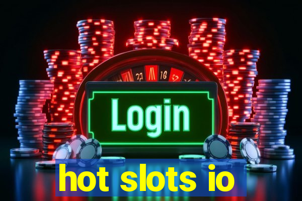 hot slots io