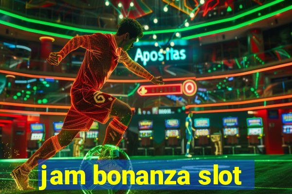 jam bonanza slot