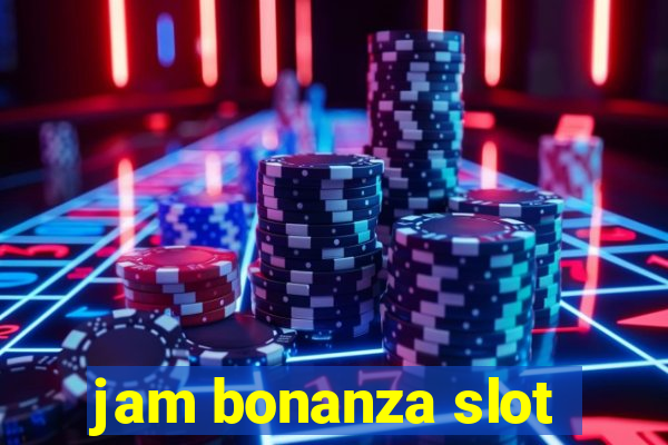 jam bonanza slot