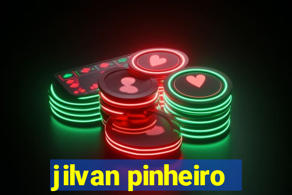 jilvan pinheiro