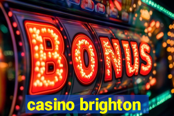 casino brighton