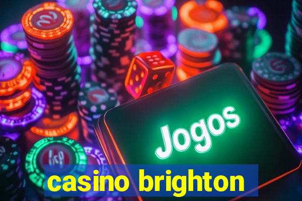 casino brighton