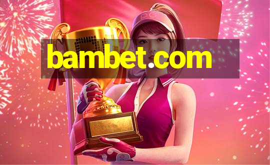 bambet.com