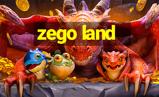 zego land