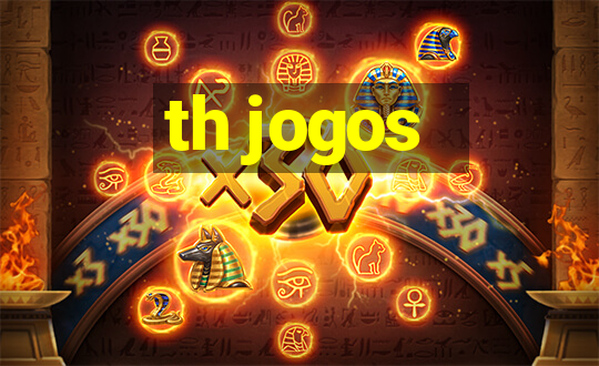 th jogos