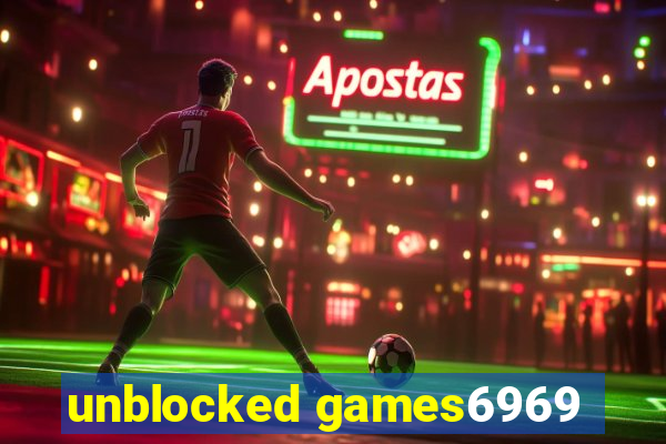 unblocked games6969