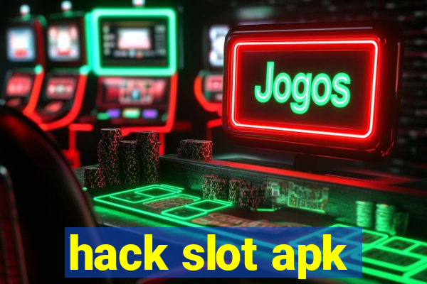 hack slot apk