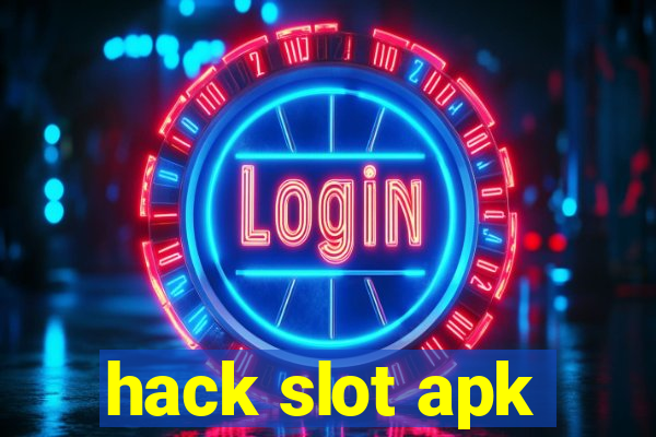 hack slot apk