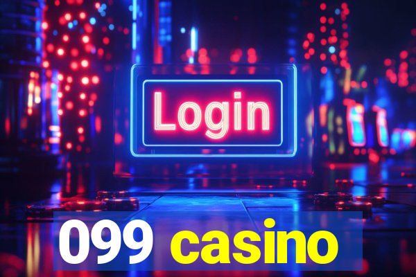 099 casino