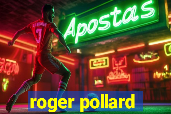 roger pollard