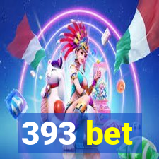 393 bet