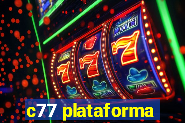 c77 plataforma