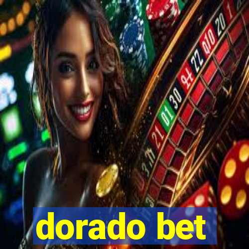 dorado bet