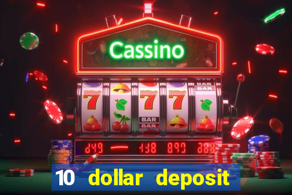 10 dollar deposit casino nz