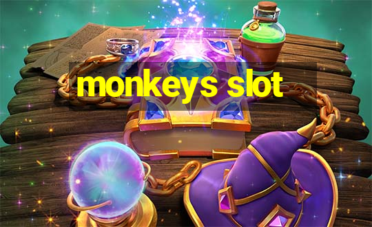 monkeys slot