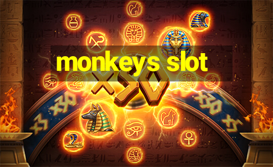 monkeys slot