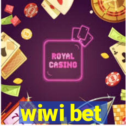 wiwi bet