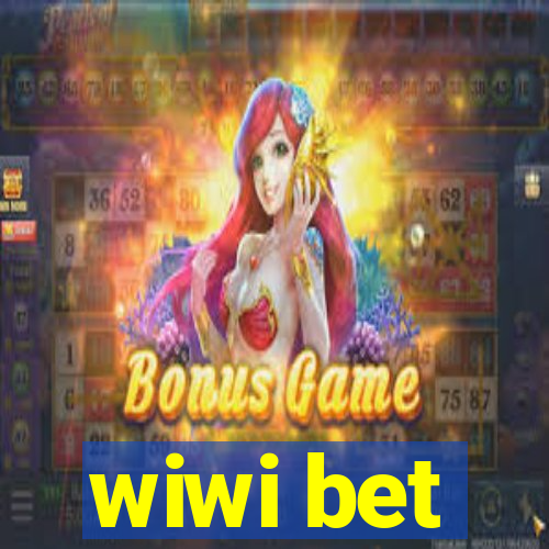 wiwi bet