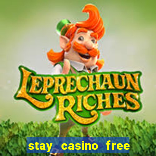 stay casino free spins 2021