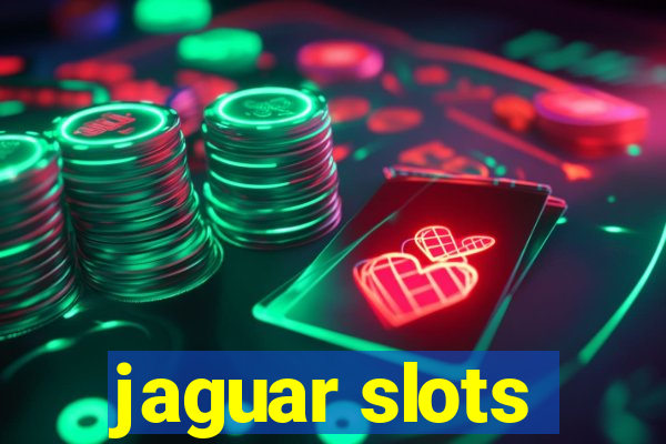 jaguar slots