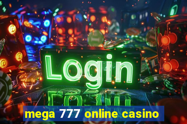 mega 777 online casino