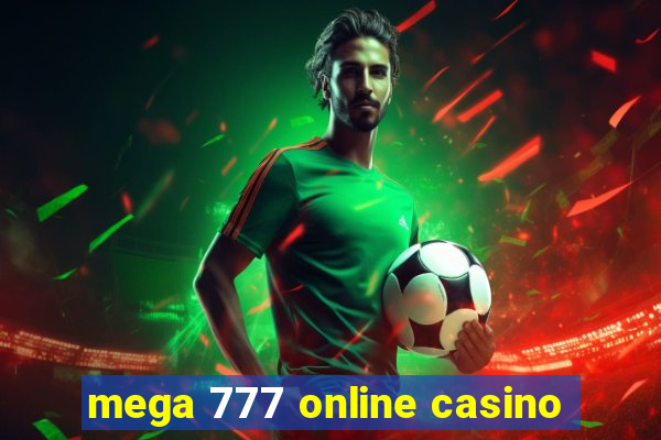 mega 777 online casino