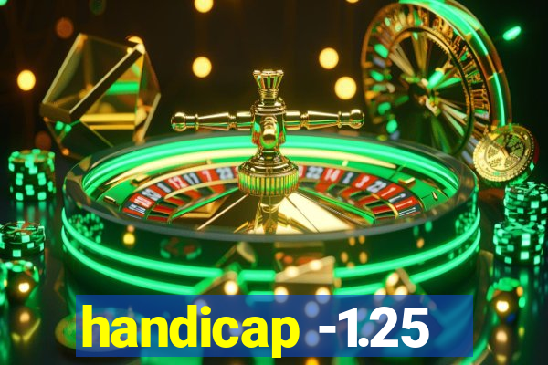 handicap -1.25