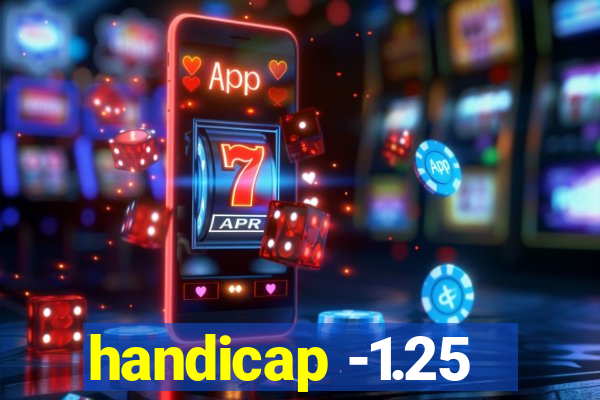 handicap -1.25