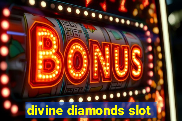 divine diamonds slot