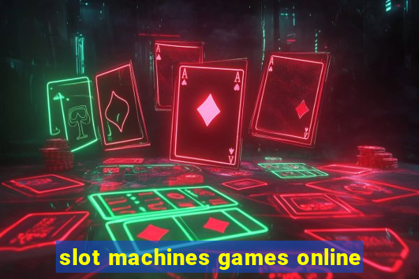 slot machines games online