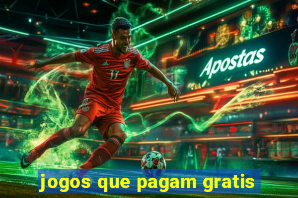 jogos que pagam gratis