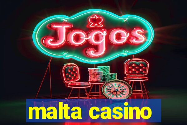 malta casino