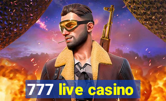 777 live casino