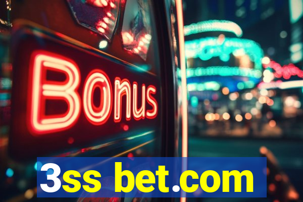 3ss bet.com