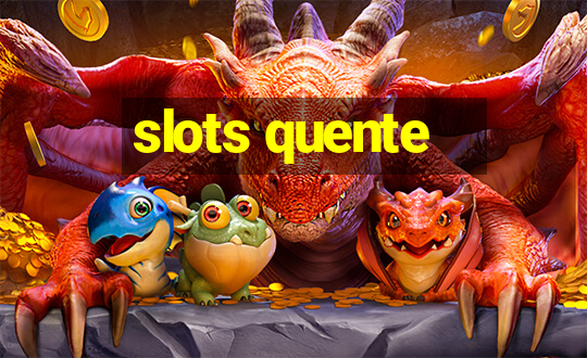 slots quente