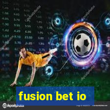 fusion bet io