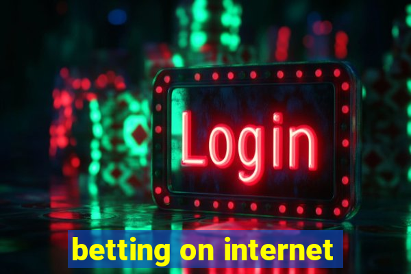 betting on internet