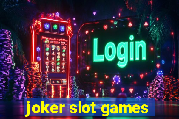 joker slot games