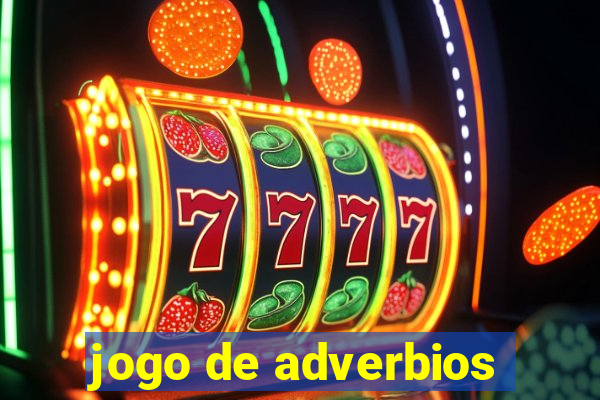 jogo de adverbios