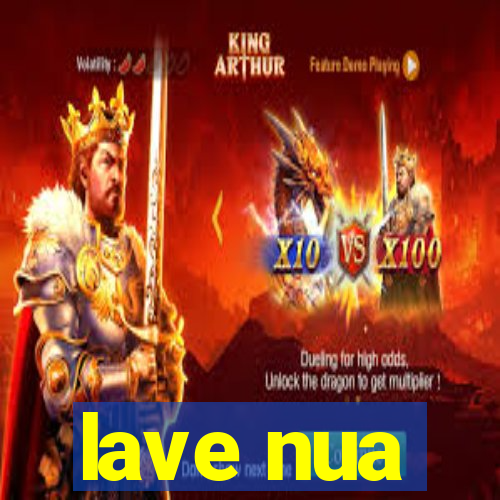 lave nua