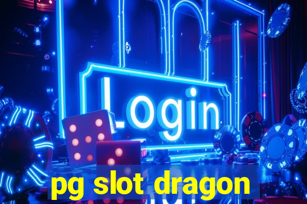 pg slot dragon